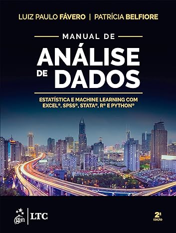 capa-livro-Manual-de-Análise-de-Dados-Estatística-e-Machine-Learning-com-Excel-SPSS-Stata-R-Python-planicont.com.br