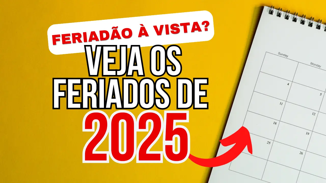 Feriados Prolongados de 2025 Descubra os Melhores Dias para Descanso e